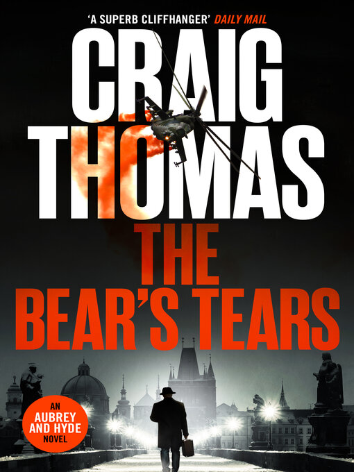 Title details for The Bear's Tears by Craig Thomas - Available